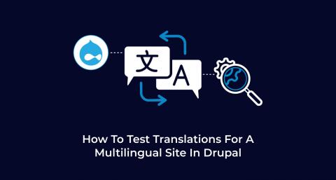 How-To-Test-Translations-For-A-Multilingual-Site-In-Drupal